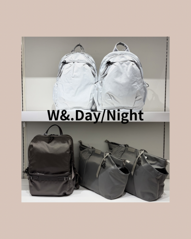 通勤・通学バッグ！~W&.Day/Night~
