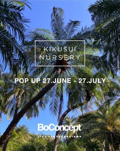 【KIKUSUI NURSERY×BoConcept】POP UP 開催‼︎