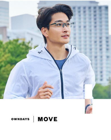 【OWNDAYS|オンデーズ】”夢中になるほど、動けるメガネ”新感覚フィットの「OWNDAYS|MOVE」が登場!